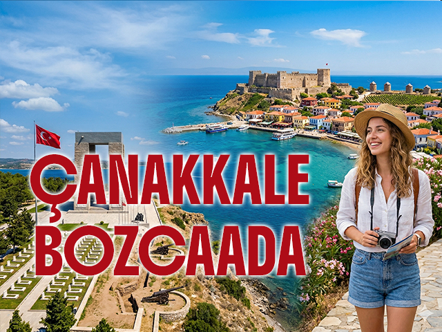 Çanakkale Şehitlikler ve Bozcaada & Assos Turu